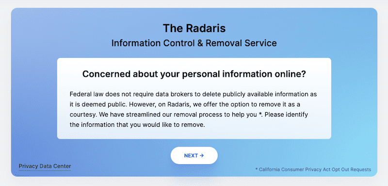 A webpage for The Radaris Information Control & Removal Service explains what Radaris is used for—removing personal information online—with a "Next" button and privacy-related links at the bottom.