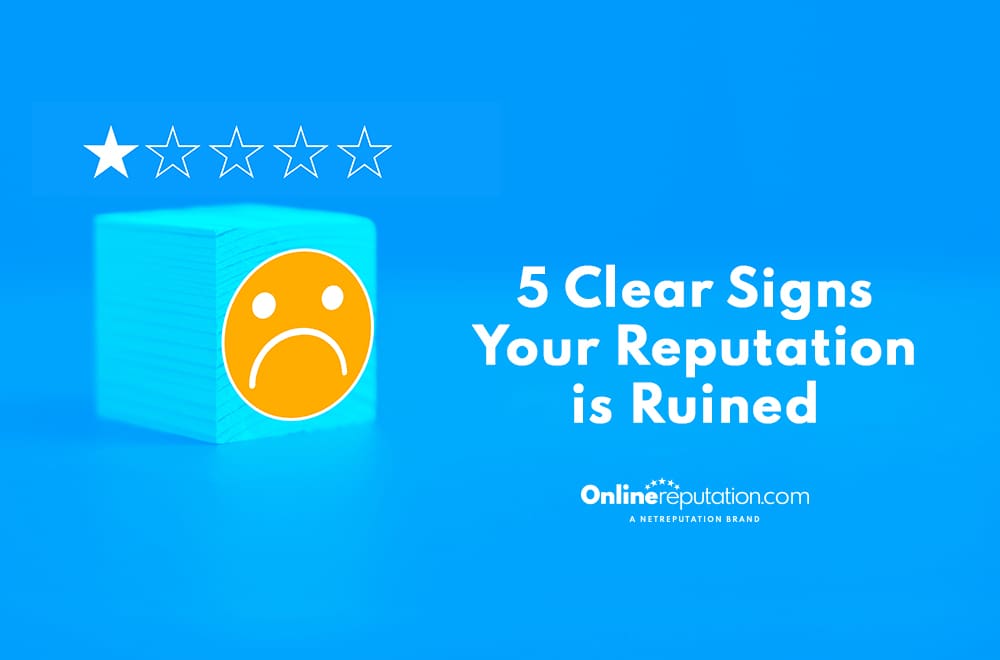 An ominous warning from onlinereputation.com featuring a sad emoji and a depleted star rating, highlighting the top five signs your reputation is ruined.