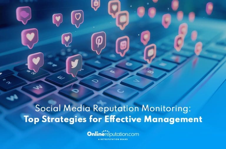 Top Strategies For Effective Social Media Reputation Monitoring
