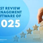 A hand places a wooden star on a staircase of blocks and stars, symbolizing growth, with text reading "Best Review Management Software of 2025" on a blue background. Discover the best review management software for your business.