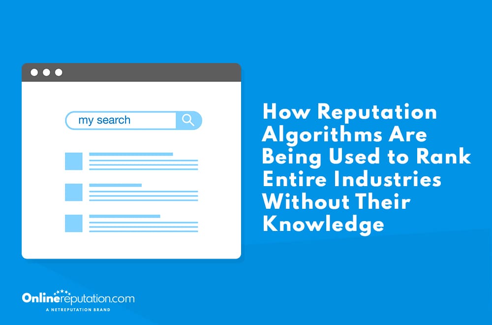 Illustration of a web browser window with a search bar and results, alongside the text: "How reputation algorithms are being used to rank entire industries without their knowledge.