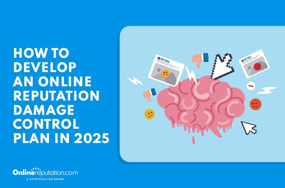 Illustration of a brain surrounded by sad face emojis, dislike icons, and negative social media posts, with the text: “How to Develop a Damage Control Plan for Online Reputation in 2025.”.