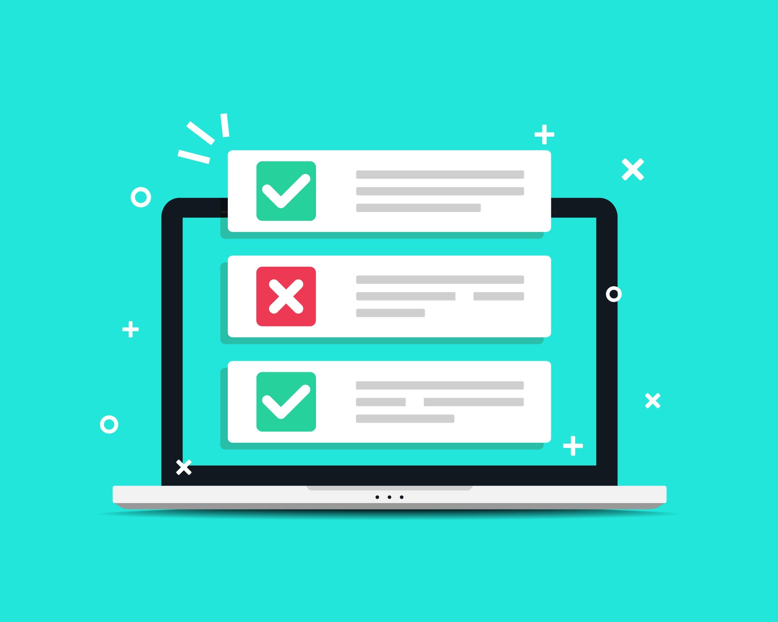 An illustration of a laptop screen displaying a checklist with three items: two with green check marks and one with a red X, symbolizing correct and incorrect answers or tasks. The background is turquoise with white accent shapes.