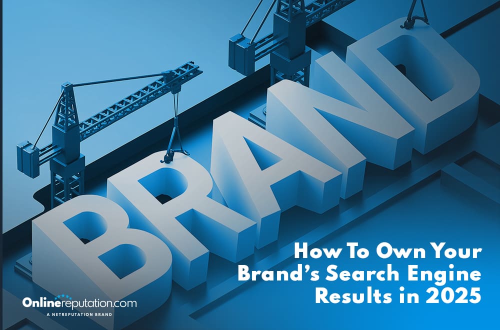 Large 3D letters spelling "BRAND" are built by cranes, illustrating how to own your search engine results in 2025. Text overlay highlights this strategy. OnlineReputation.com logo appears in the lower left. Blue color scheme.