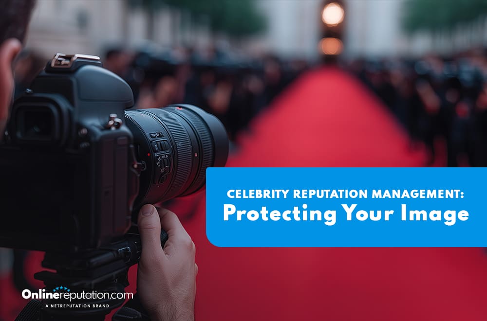 A camera focuses on a red carpet event with blurred people in the background. A blue banner reads, "Celebrity Reputation Management: Protecting Your Image," highlighting the importance of celebrity reputation management. The OnlineReputation.com logo appears below.