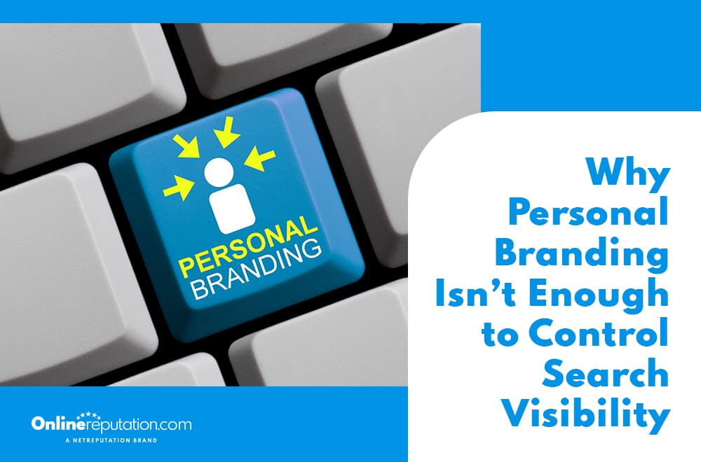 A blue keyboard key labeled "Personal Branding" with an icon of a person and arrows pointing toward it; text on the right reads, "Why Personal Branding Alone Isn’t Enough to Control Search Visibility.