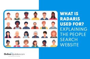 A graphic displays diverse illustrated headshots above the question, "What is Radaris used for? Explaining the people search website," highlighting what Radaris is used for. The OnlineReputation.com logo sits in the lower left corner.