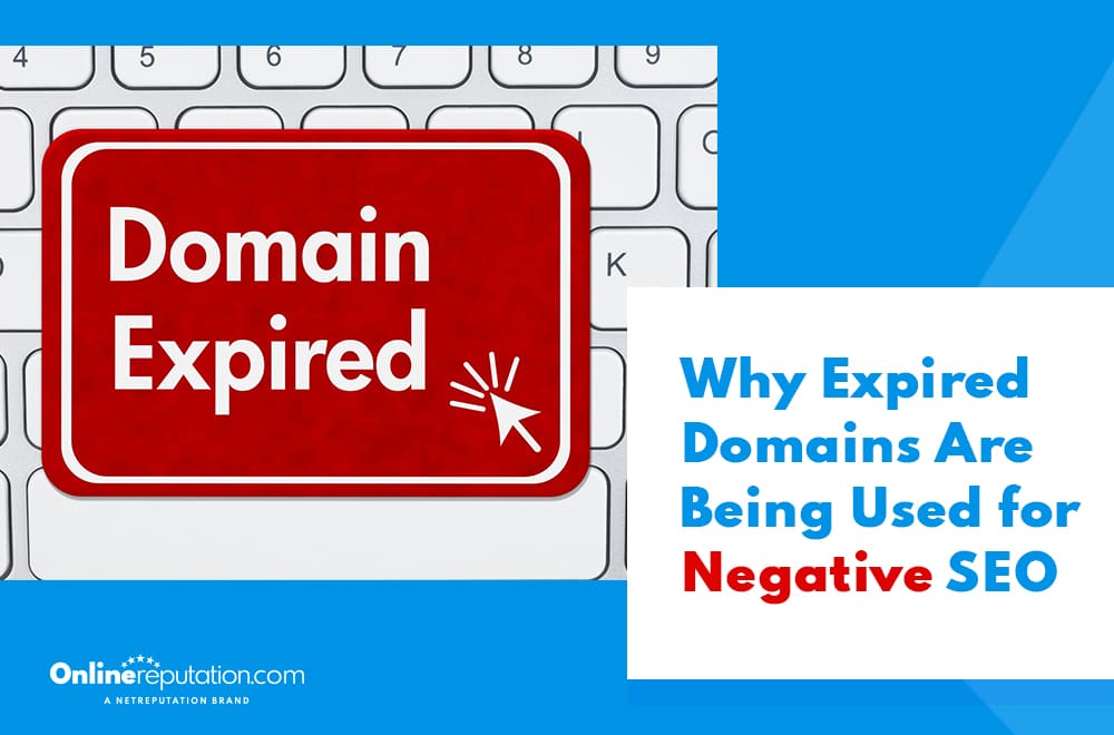A red sign reading "Expired Domains" with a mouse cursor icon is displayed over a keyboard. Text on the right says, "Why Expired Domains Are Being Used for Negative SEO." Logo at the bottom reads "Onlinereputation.com.