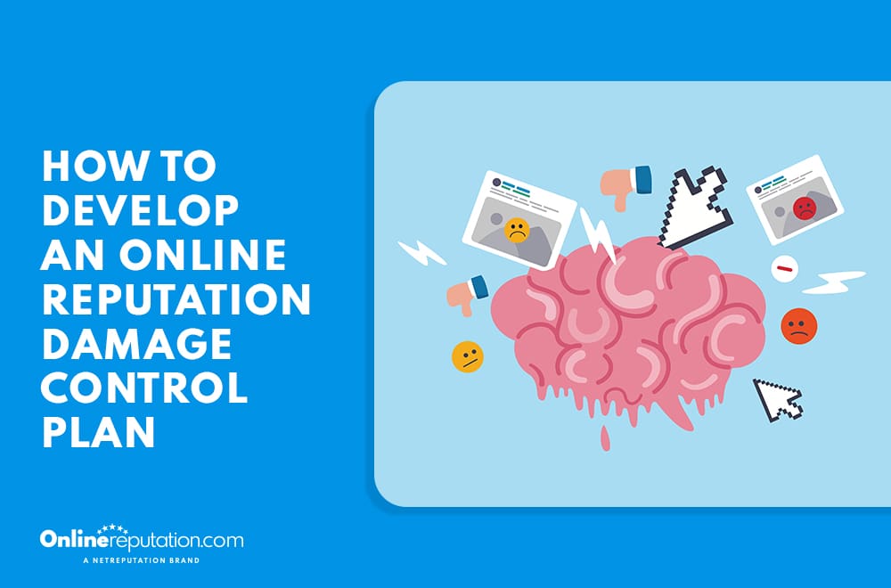A graphic showing a brain surrounded by negative social media icons, including sad faces, thumbs down, and angry comments, with lightning bolts and cursors. Text reads: "How to Develop an Effective Damage Control Plan for Your Online Reputation.