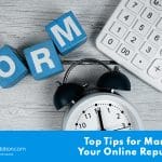 Blocks spelling "ORM," a calculator, and an alarm clock sit on a wooden surface. A blue banner at the bottom reads, "Top Tips for Managing Your Online Reputation." Perfect for anyone focused on online reputation management.